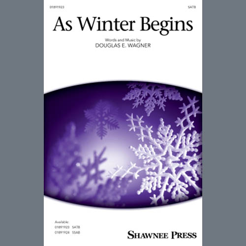 Douglas E. Wagner, As Winter Begins, SSAB Choir