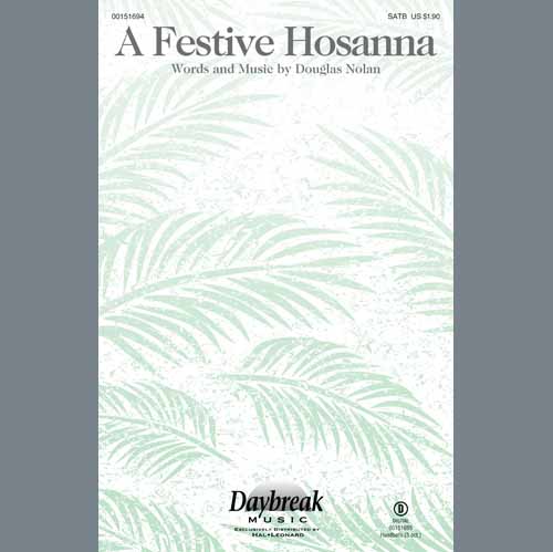 Douglas Nolan, A Festive Hosanna, SATB