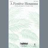 Download Douglas Nolan A Festive Hosanna sheet music and printable PDF music notes