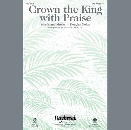 Douglas Nolan, Crown the King with Praise - Full Score, Choral Instrumental Pak