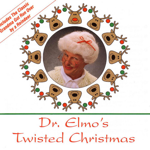 Dr. Elmo, Grandma's Killer Fruitcake, Piano, Vocal & Guitar (Right-Hand Melody)