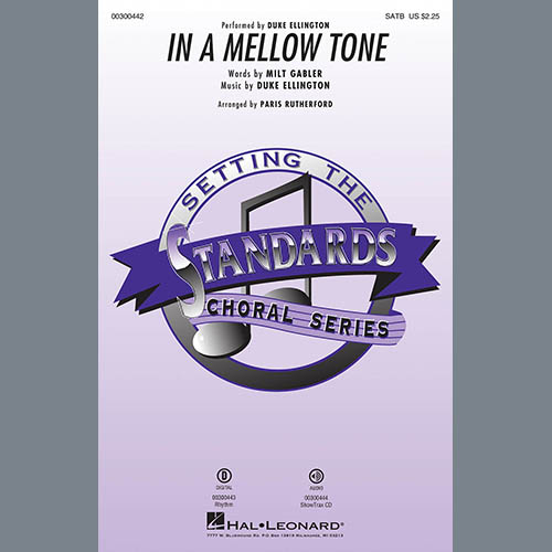 Duke Ellington, In A Mellow Tone (arr. Paris Rutherford), SATB Choir