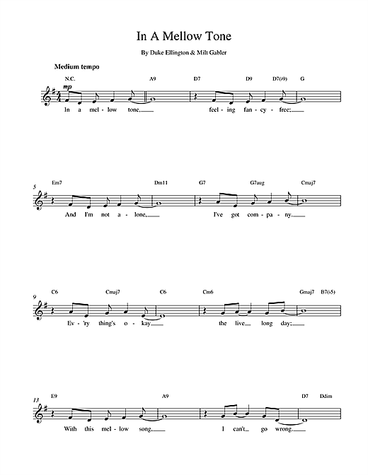 Preview Duke Ellington In A Mellow Tone Jazz sheet music, notes and chords for Melody Line, Lyrics & Chords, SKU: 14634 In A Mellow Tone sheet music