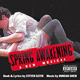 Download Duncan Sheik and Steven Sater Mama Who Bore Me (from Spring Awakening) sheet music and printable PDF music notes