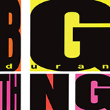 Download Duran Duran All She Wants Is sheet music and printable PDF music notes