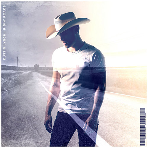 Dustin Lynch, Ridin' Roads, Piano, Vocal & Guitar (Right-Hand Melody)