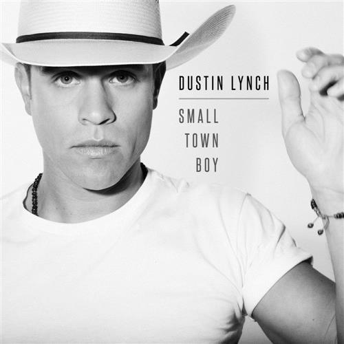 Dustin Lynch, Small Town Boy Like Me, Piano, Vocal & Guitar (Right-Hand Melody)