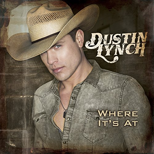 Dustin Lynch, Where It's At (Yep Yep), Piano, Vocal & Guitar (Right-Hand Melody)