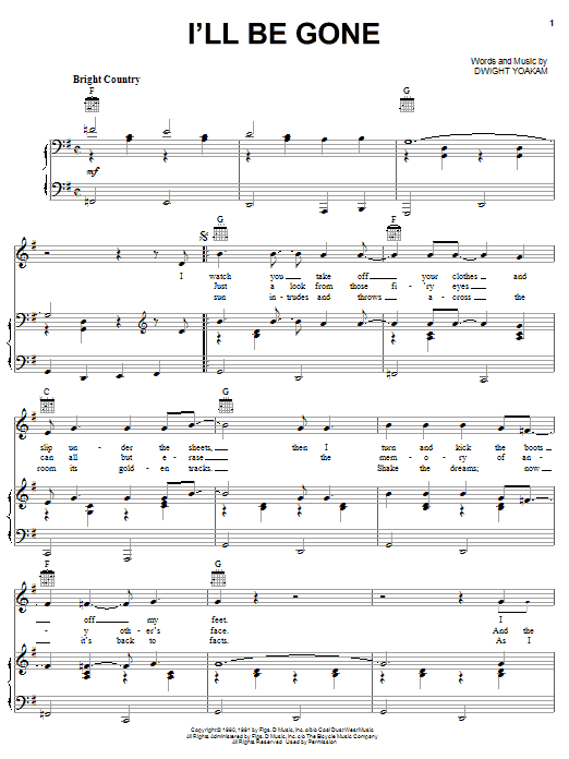 Dwight Yoakam I'll Be Gone Sheet Music Notes & Chords for Piano, Vocal & Guitar (Right-Hand Melody) - Download or Print PDF