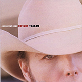 Download Dwight Yoakam Things Change sheet music and printable PDF music notes