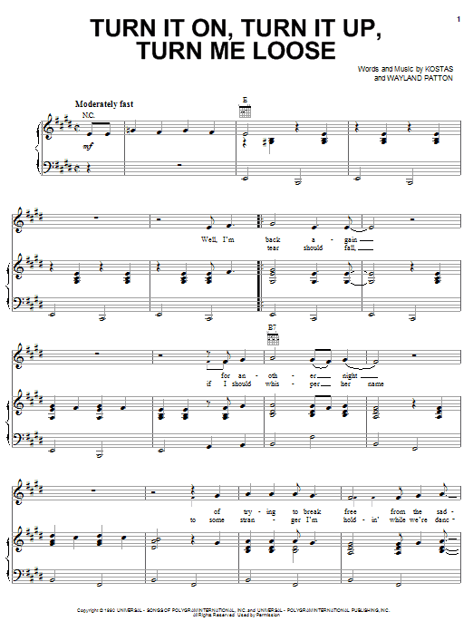 Dwight Yoakam Turn It On, Turn It Up, Turn Me Loose Sheet Music Notes & Chords for Piano, Vocal & Guitar (Right-Hand Melody) - Download or Print PDF
