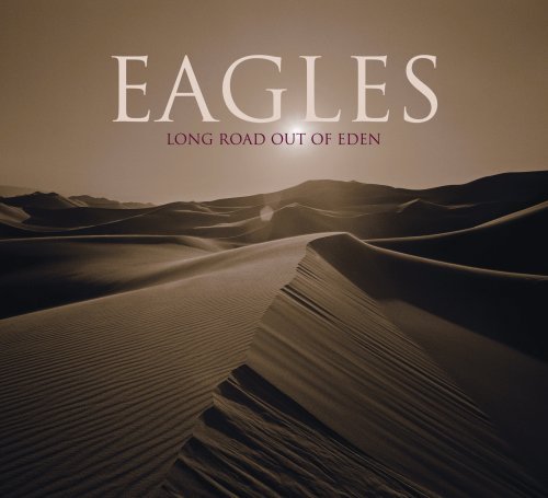 Eagles Eagles, How Long, Piano, Vocal & Guitar (Right-Hand Melody)