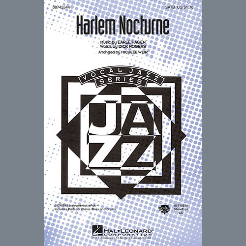 Earle Hagen and Dick Rogers, Harlem Nocturne (arr. Michele Weir), SATB Choir