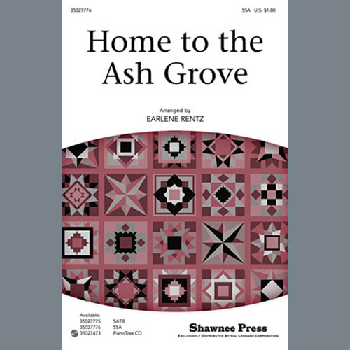 Earlene Rentz, Home To The Ash Grove, SATB