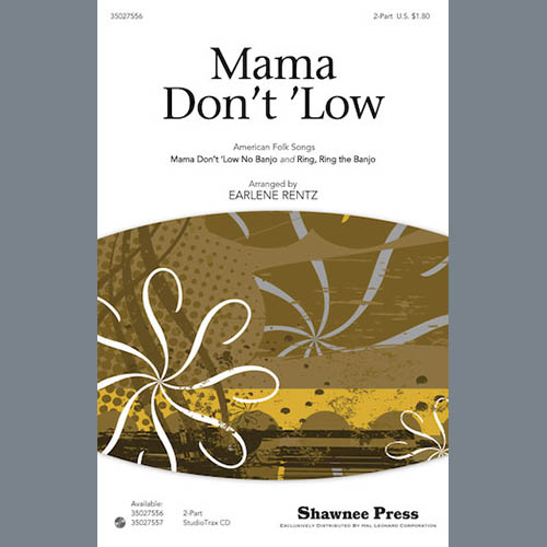 Earlene Rentz, Mama Don't 'Low (with Ring, Ring The Banjo), 2-Part Choir