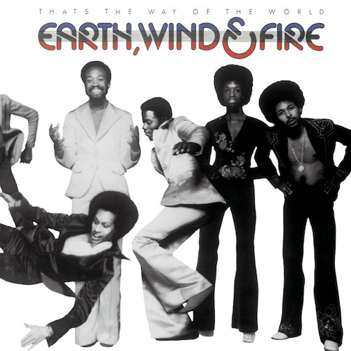 Earth, Wind & Fire, That's The Way Of The World, Melody Line, Lyrics & Chords