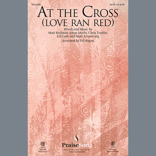 Ed Hogan, At The Cross (Love Ran Red), SATB