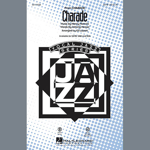 Henry Mancini, Charade (arr. Ed Lojeski), SSA