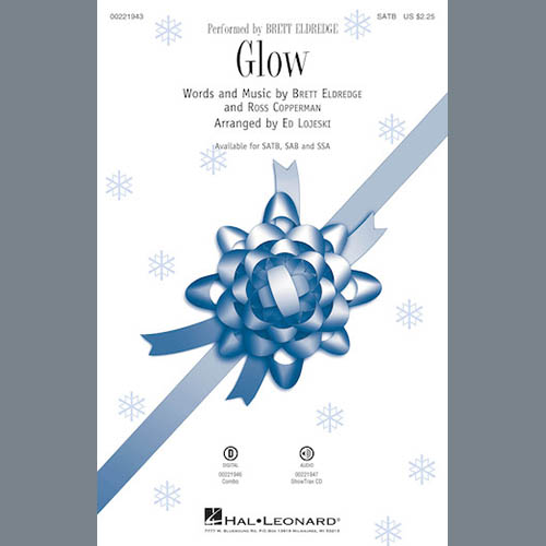 Ed Lojeski, Glow, SATB