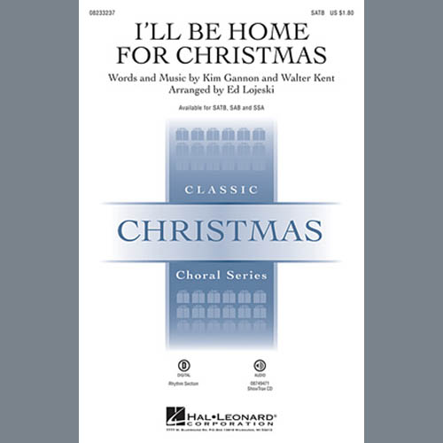 Ed Lojeski, I'll Be Home For Christmas, SATB