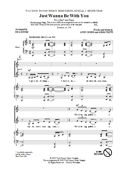 Ed Lojeski Just Wanna Be With You (from High School Musical 3) Sheet Music Notes & Chords for SATB - Download or Print PDF