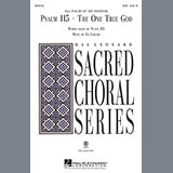 Download Ed Lojeski Psalm 115: The One True God sheet music and printable PDF music notes