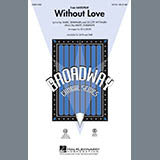 Download Ed Lojeski Without Love sheet music and printable PDF music notes