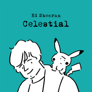 Ed Sheeran, Celestial, Easy Guitar Tab
