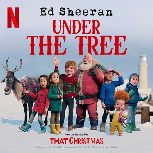 Ed Sheeran, Under The Tree (from That Christmas), Piano, Vocal & Guitar Chords (Right-Hand Melody)