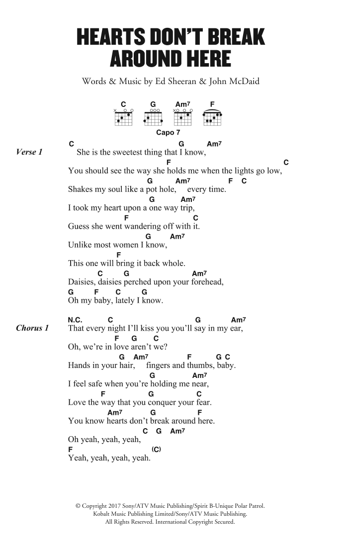 Preview Ed Sheeran Hearts Don't Break Around Here Pop sheet music, notes and chords for Lyrics & Chords, SKU: 125182 Hearts Don't Break Around Here sheet music
