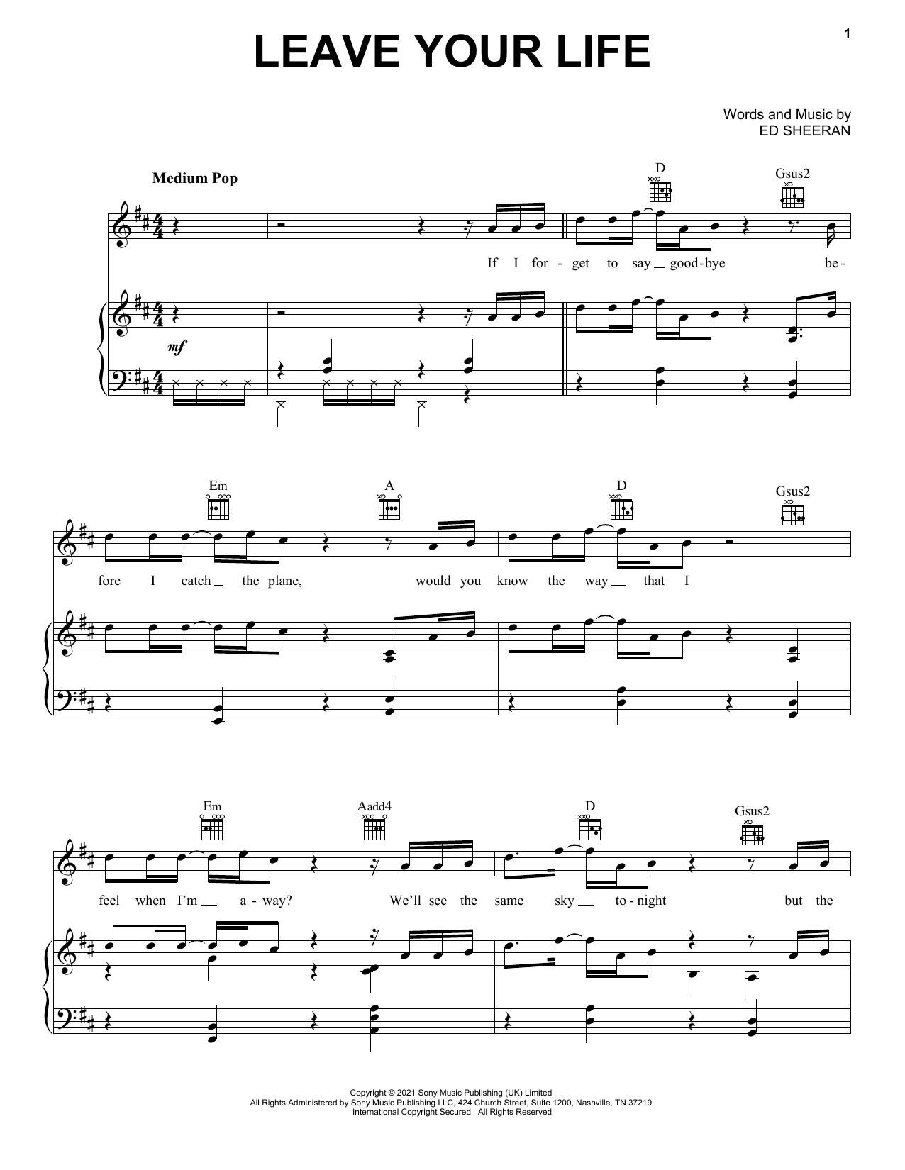 Preview Ed Sheeran Leave Your Life Pop sheet music, notes and chords for Piano, Vocal & Guitar (Right-Hand Melody), SKU: 517884 Leave Your Life sheet music