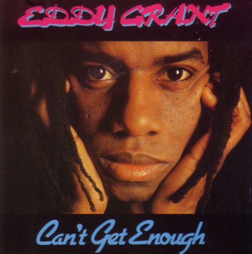 Eddy Grant, Can't Get Enough Of You, Piano, Vocal & Guitar (Right-Hand Melody)
