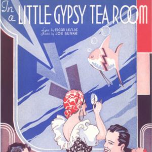 Edgar Leslie, In A Little Gypsy Tea Room, Melody Line, Lyrics & Chords