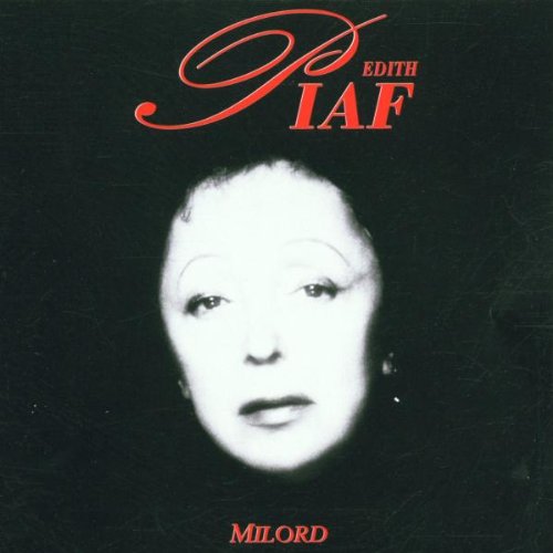 Edith Piaf, Milord, Piano, Vocal & Guitar (Right-Hand Melody)