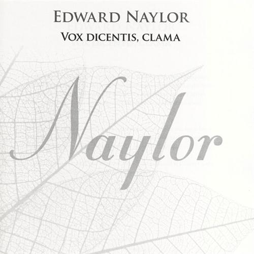 Edward W. Naylor, Vox Dicentis: Clama, SATB Choir
