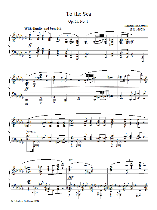 Preview Edward MacDowell To The Sea Classical sheet music, notes and chords for Piano, SKU: 17524 To The Sea sheet music