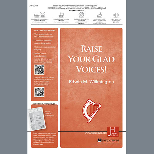 Edwin M. Willmington & John Francis Wade, Raise Your Glad Voices, SATB Choir