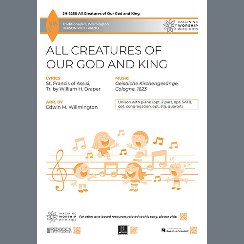 Edwin M. Willmington, All Creatures of Our God And King, Choir