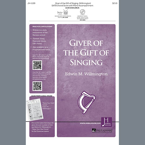 Edwin M. Willmington, Giver Of The Gift Of Singing, SATB Choir
