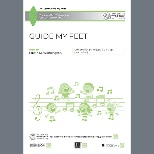 Edwin M. Willmington, Guide My Feet, Choir