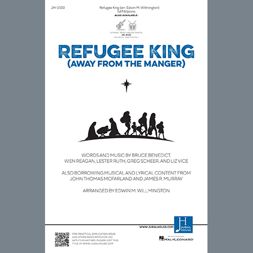 Edwin M. Willmington, Refugee King (Away from the Manger), SATB Choir