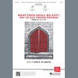 Download Edwin Willmington What Then Shall We Say? sheet music and printable PDF music notes