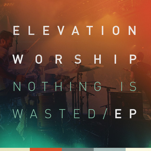 Elevation Worship, Open Up Our Eyes, Melody Line, Lyrics & Chords