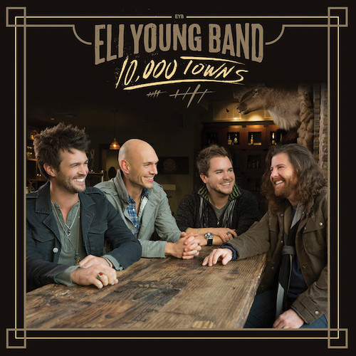 Eli Young Band Eli Young Band, Drunk Last Night, Piano, Vocal & Guitar (Right-Hand Melody)