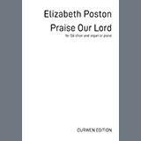 Download Elizabeth Poston Praise Our Lord sheet music and printable PDF music notes