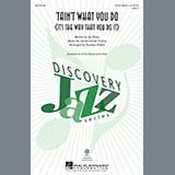 Download Rosana Eckert 'Tain't What You Do (It's The Way That Cha Do It) sheet music and printable PDF music notes