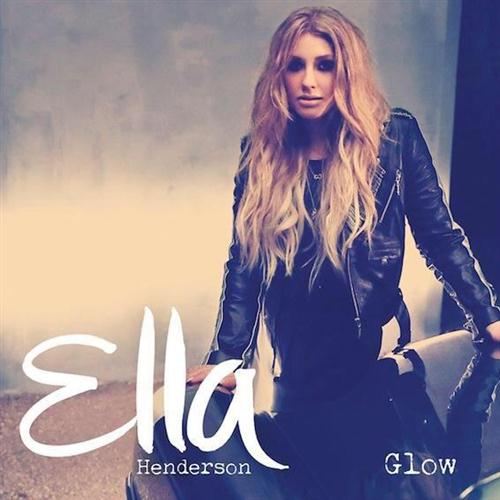 Ella Henderson, Glow, Piano, Vocal & Guitar (Right-Hand Melody)
