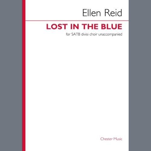 Ellen Reid, Lost In The Blue, Choir