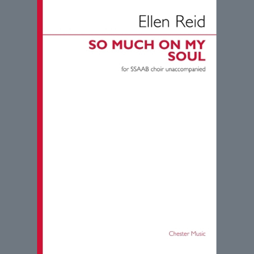 Ellen Reid, So Much On My Soul, Choir