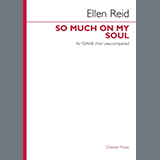 Download Ellen Reid So Much On My Soul sheet music and printable PDF music notes